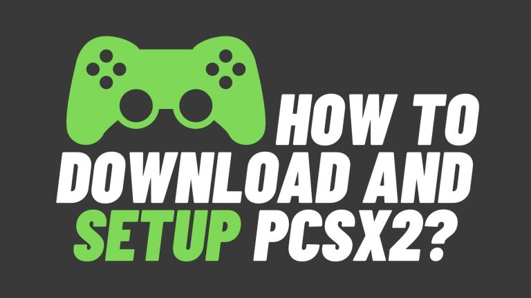 How To Download and Setup PCSX2?
